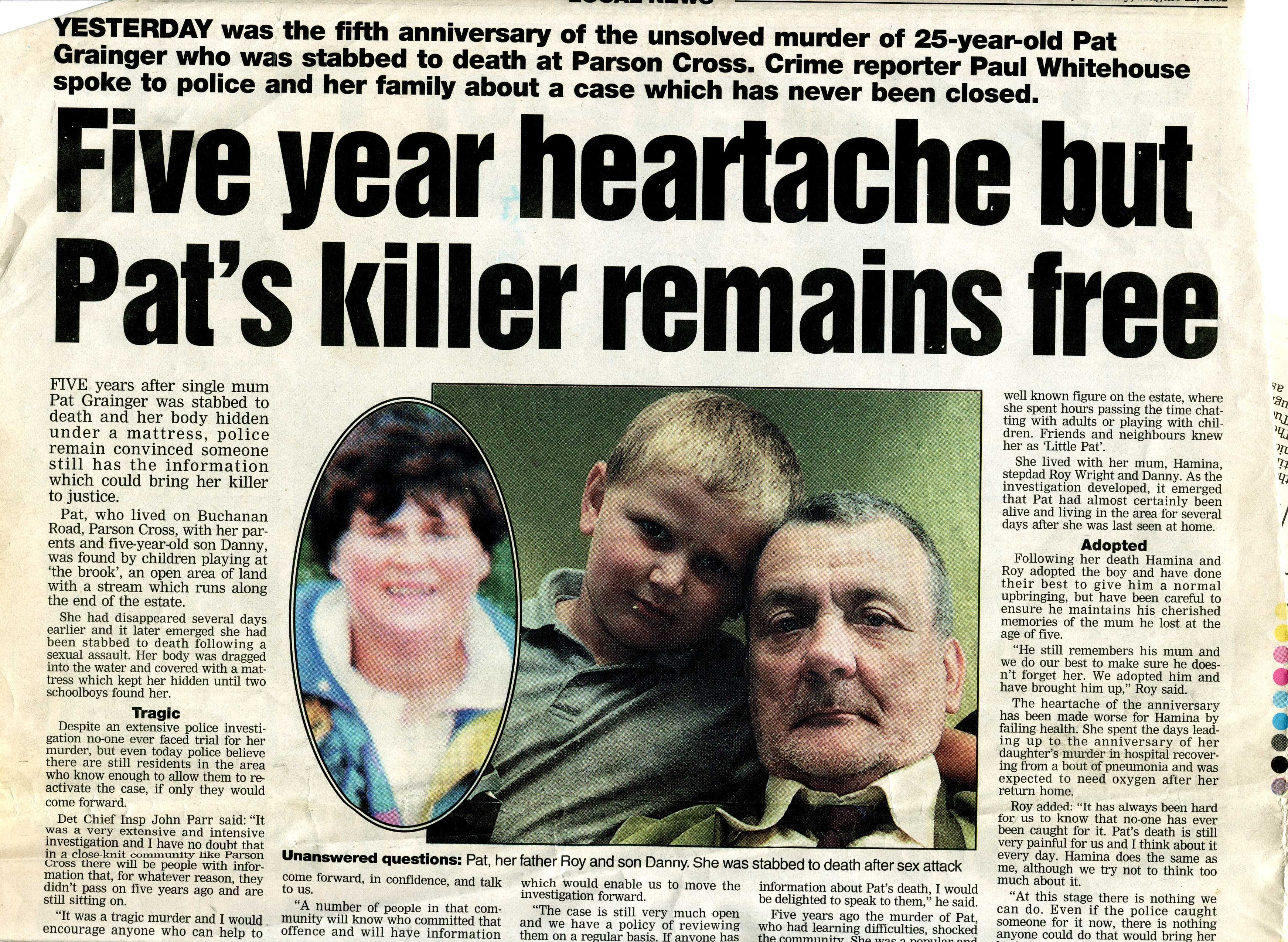 Five year heatache but Pat's killer remains free