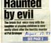 Haunted by evil